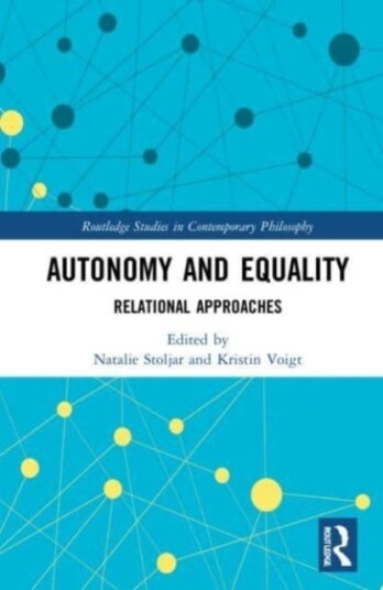 Autonomy and Equality Relational Approaches