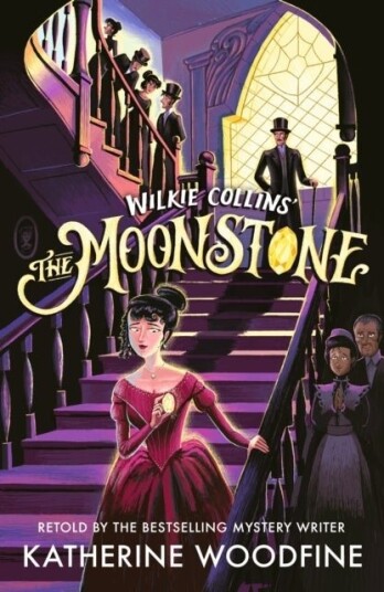 The Moonstone: Abridged for Young Readers The Moonstone: Abridged for Young Readers