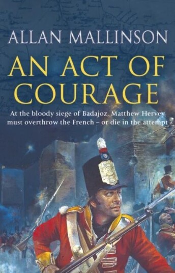 An Act Of Courage Av Allan Mallinson