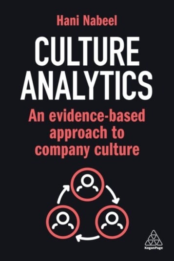 Culture Analytics  An EvidenceBased Approach to Company Culture