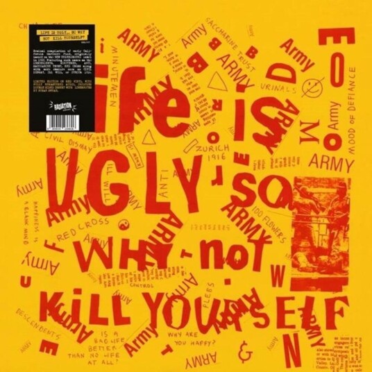 Diverse Artister  Life Is Ugly So Why Not Kill Yourself / Var  LP/Vinyl