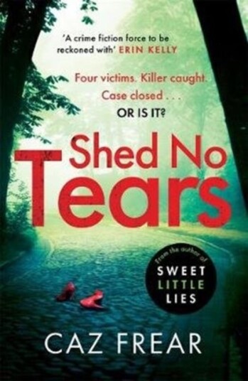 Shed No Tears Shed No Tears