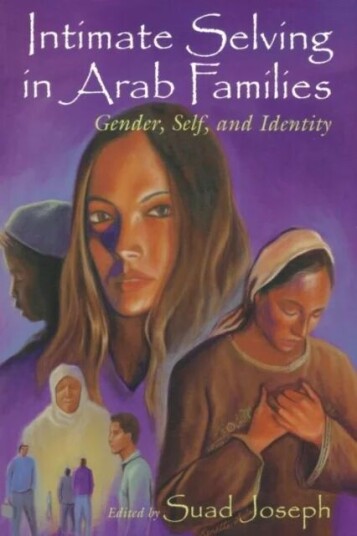 Intimate Selving In Arab Families