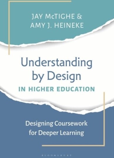 Understanding by Design in Higher Education