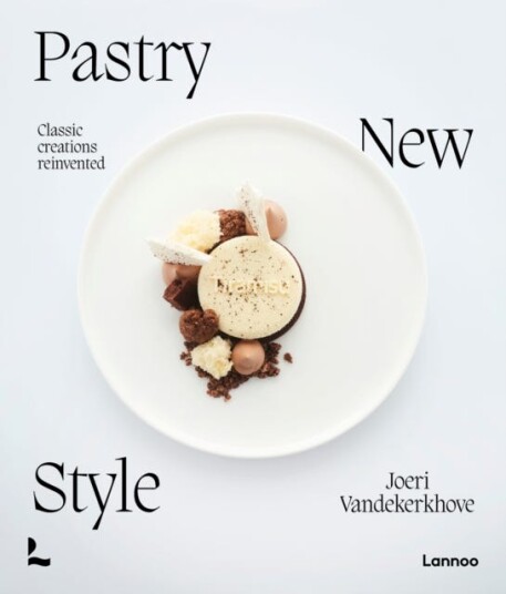 Pastry New Style Classic Creations Reinvented