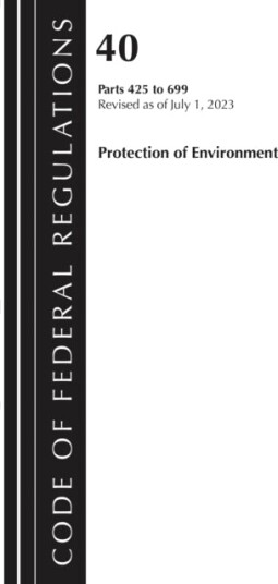 Code of Federal Regulations Title 40 Protection of Environment 425 699 Revised as of July 1 2025