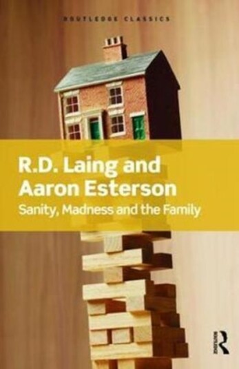 Sanity, Madness and the Family