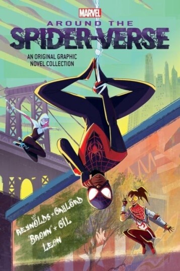 Miles Morales: Around the Spider Verse Miles Morales: Around the Spider Verse