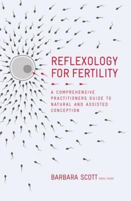 Reflexology For Fertility Av Barbara Scott