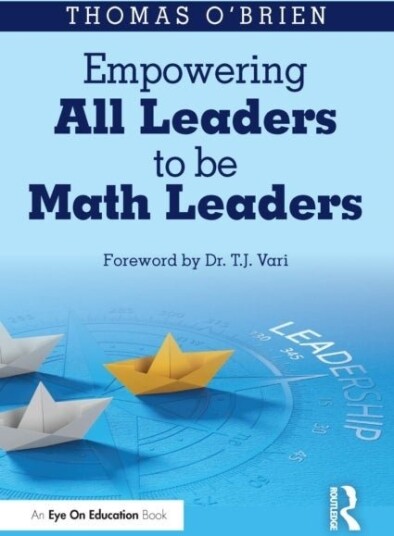 Empowering All Leaders to be Math Leaders