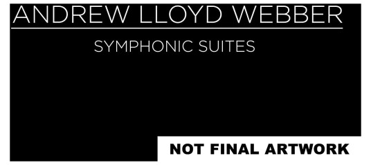 Andrew Lloyd Webber Symphonic Suites CD Andrew Lloyd Webber Symphonic Suites CD