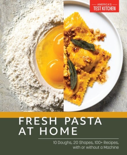 Fresh Pasta At Home Av America'S Test Kitchen