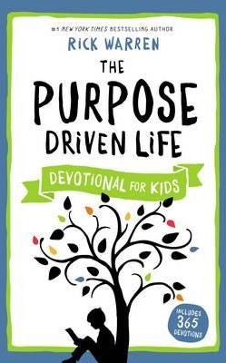 The Purpose Driven Life Devotional For Kids Av Rick Warren