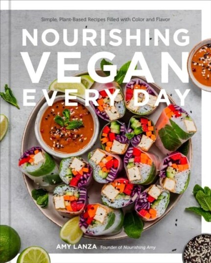 Nourishing Vegan Every Day Av Amy Lanza