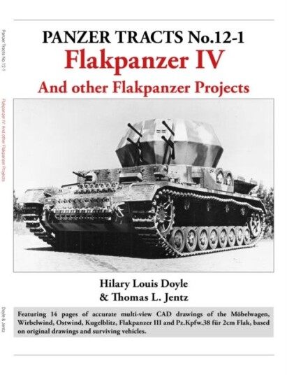 Panzer Tracts No.12-1: Flakpanzer Iv Av Hilary Doyle, Thomas Jentz Panzer Tracts No.12-1: Flakpanzer Iv Av Hilary Doyle, Thomas Jentz