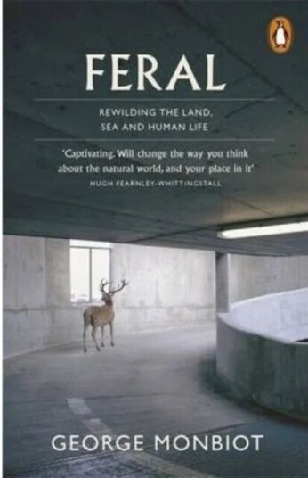 Feral Av George Monbiot Feral Av George Monbiot