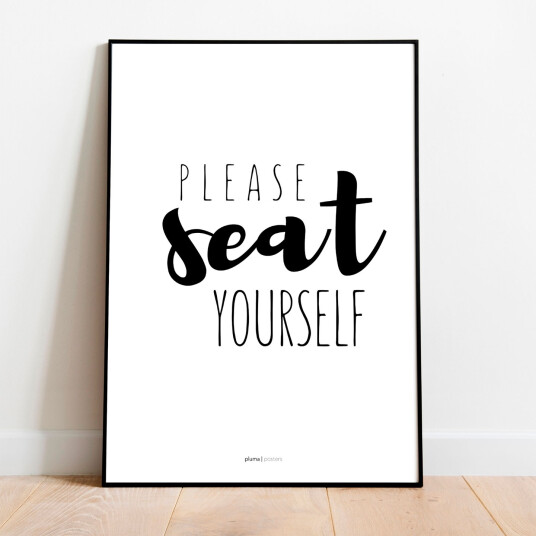 Please seat yourself av Pluma Posters