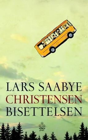 Bisettelsen av Lars Saabye Christensen - Innbundet Roman fra Cappelen Damm