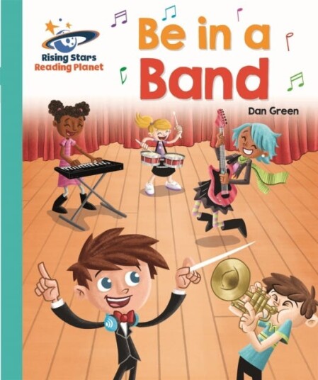 Reading Planet Be in a Band Turquoise: Galaxy Reading Planet Be in a Band Turquoise: Galaxy