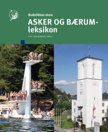 Budstikkas store Asker og Bærum-leksikon, Veldig pen bok / som ny Budstikkas store Asker og Bærum-leksikon, Veldig pen bok / som ny