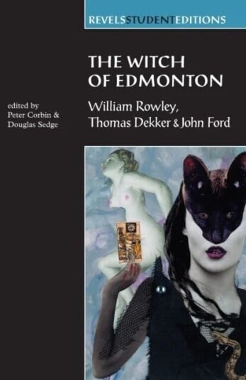 The Witch Of Edmonton The Witch Of Edmonton