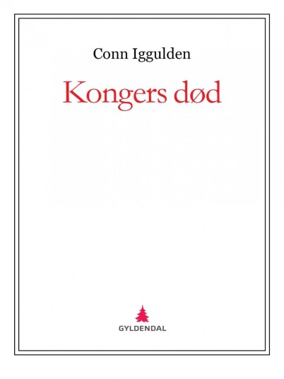 Kongers Død Av Conn Iggulden