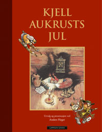 Kjell Aukrusts Jul Av Kjell Aukrust, Anders Heger