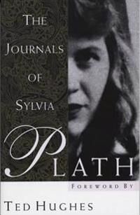 The Journals Of Sylvia Plath Av Sylvia Plath The Journals Of Sylvia Plath Av Sylvia Plath