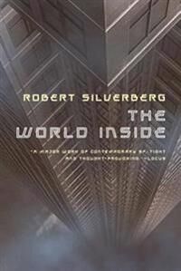 Silverberg Robert The World Inside