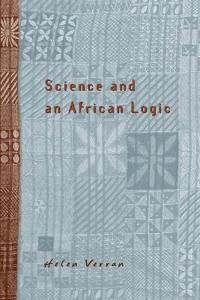 Science And An African Logic Av Helen Verran
