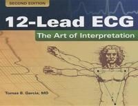12-Lead Ecg: The Art Of Interpretation Av Tomas B. Garcia
