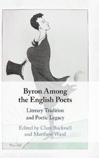 Bucknell Clare Byron Among the English Poets