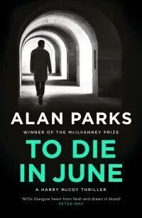 To Die In June Av Alan Parks