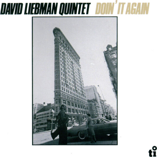 Dave Liebman Doin It Again CD