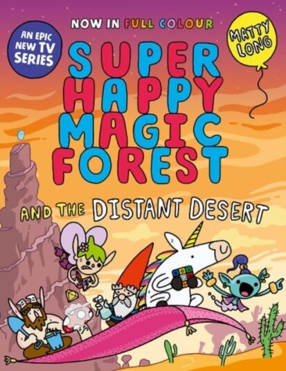 Super Happy Magic Forest and the Distant Desert Super Happy Magic Forest and the Distant Desert