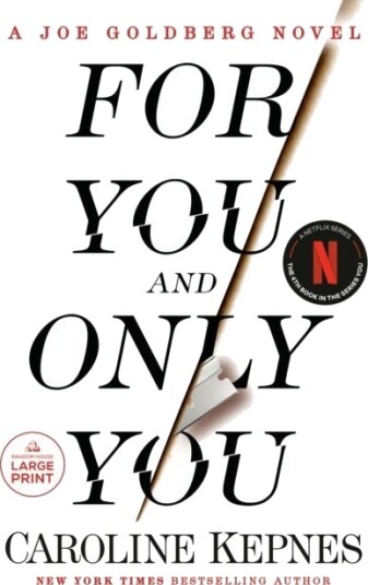 For You and Only You For You and Only You