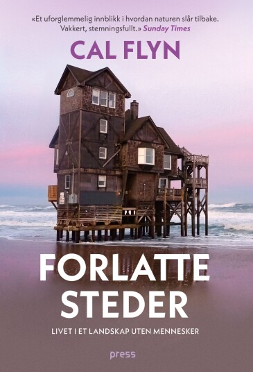 Forlatte Steder Av Cal Flyn