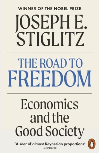 The Road to Freedom  Economics and the Good Society