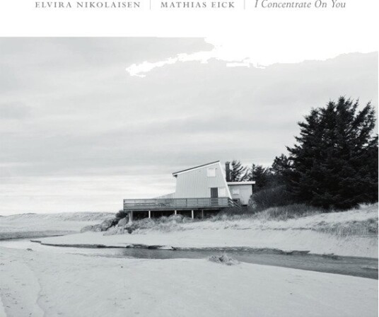 Elvira Nikolaisen Mathias Eick I Concentrate On You Vinyl