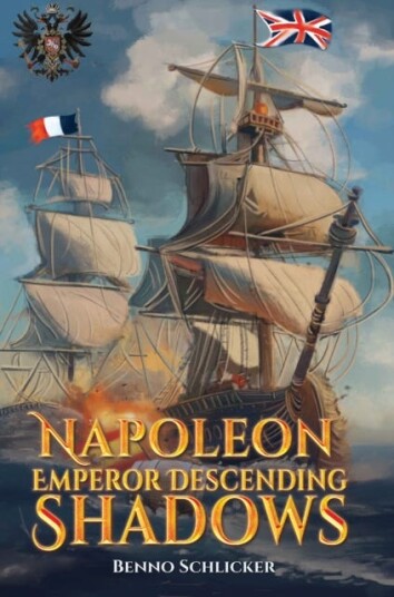 Napoleon: Emperor Descending Shadows Napoleon: Emperor Descending Shadows