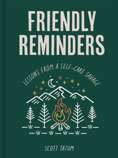 Friendly Reminders Av Scott Tatum