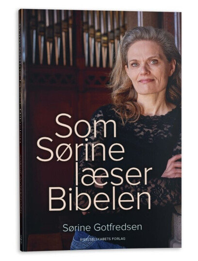 Som Sørine Læser Bibelen | Sørine Gotfredsen | Språk: Dansk