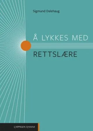 Å Lykkes Med Rettslære Av Sigmund Dalehaug