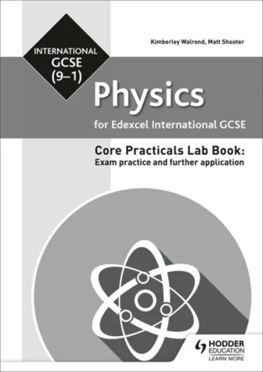Edexcel International Gcse (9-1) Physics Student Lab Book: Exam Practice And Further Application Av Matt Shooter, Kimberley Walrond