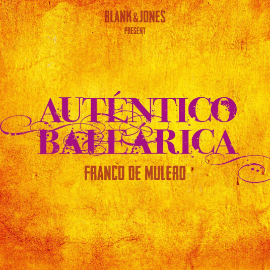 Blank & Jones Franco De Mulero Autentico Balearica CD
