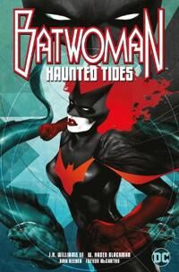 III J.H. Williams Batwoman: Haunted Tides