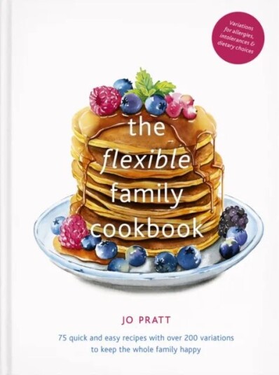 The Flexible Family Cookbook Av Jo Pratt