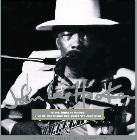 John Lee Hooker Black Night Is Falling Live At The Rising Sun Celebrity Jazz Club Vinyl 1567716