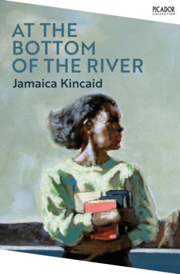 At The Bottom Of The River Av Jamaica Kincaid