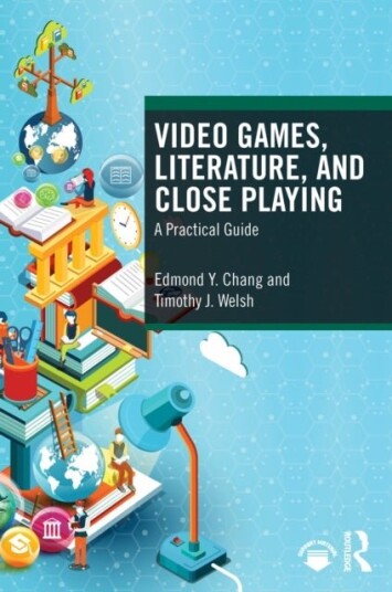 Video Games Literature and Close Playing Video Games Literature and Close Playing